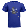 Saved but Tee