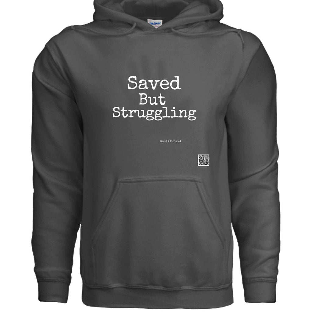 Saved but Hoodie