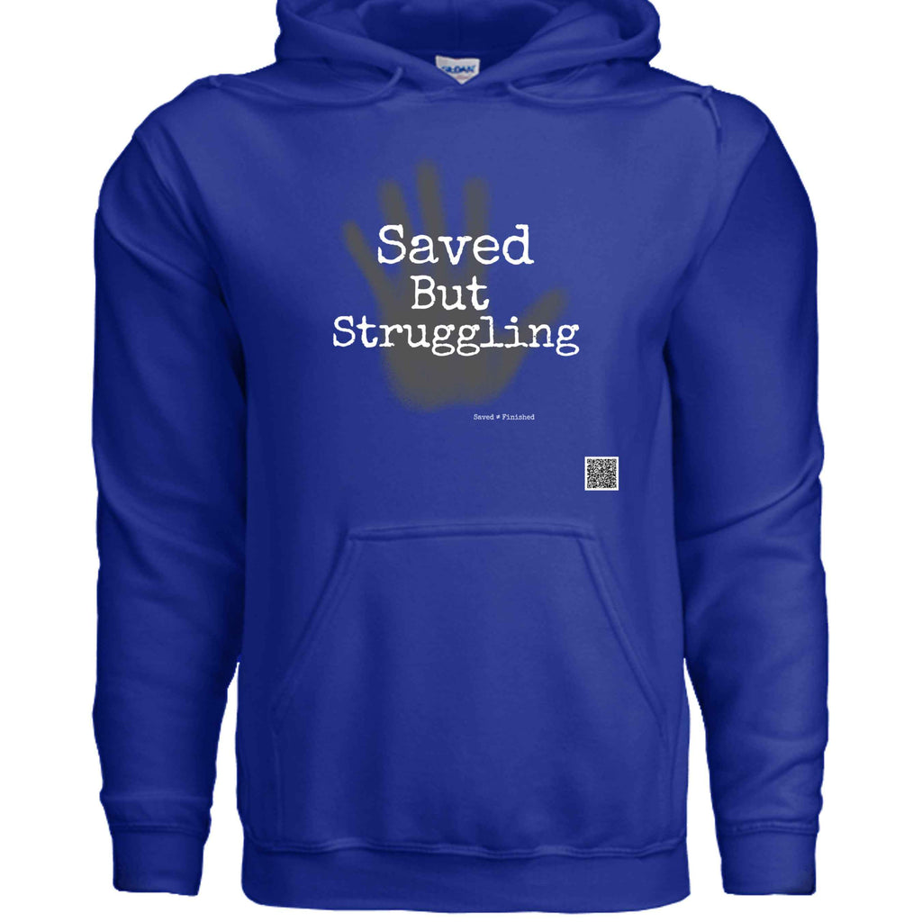 Saved but Hoodie
