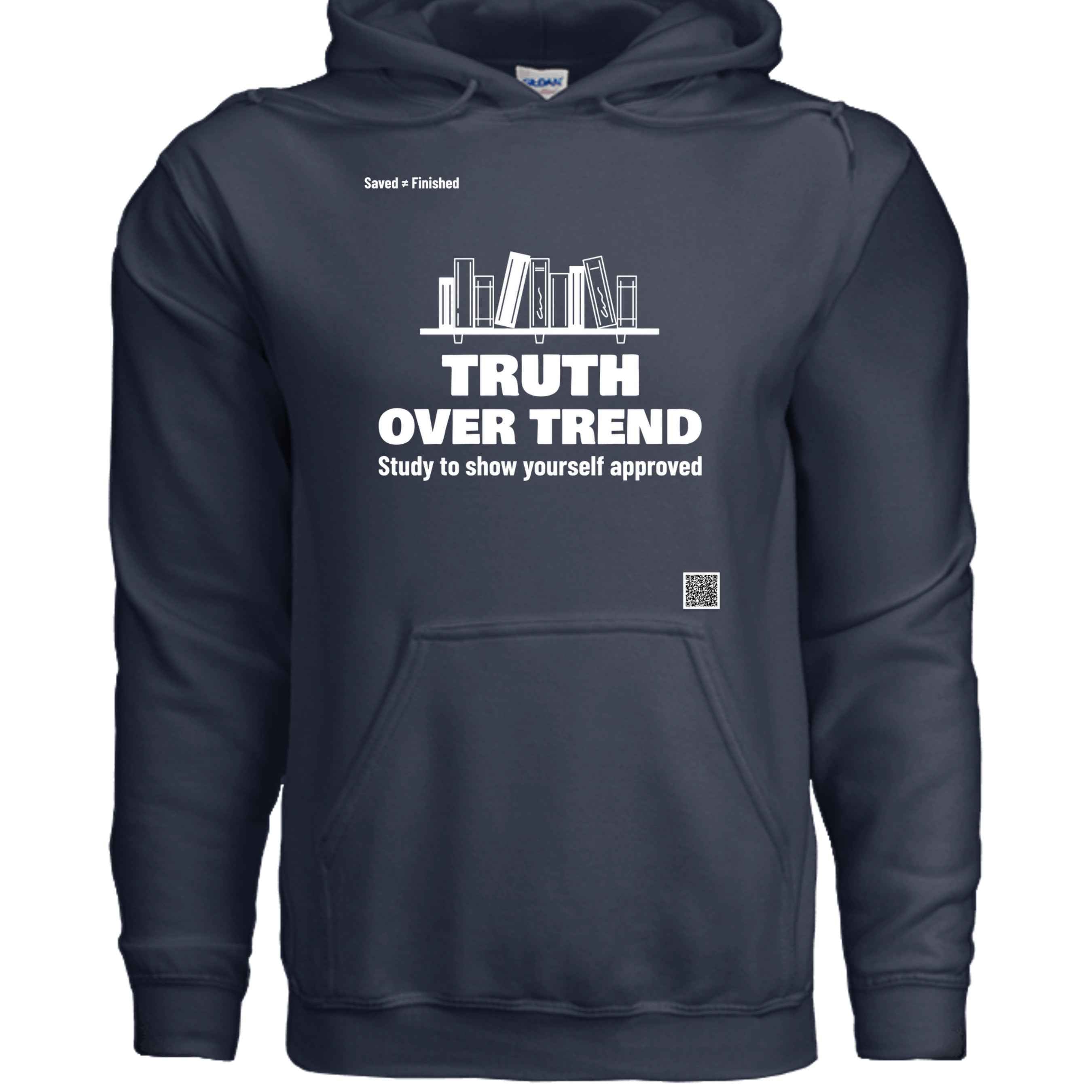 Truth Over Hoodie