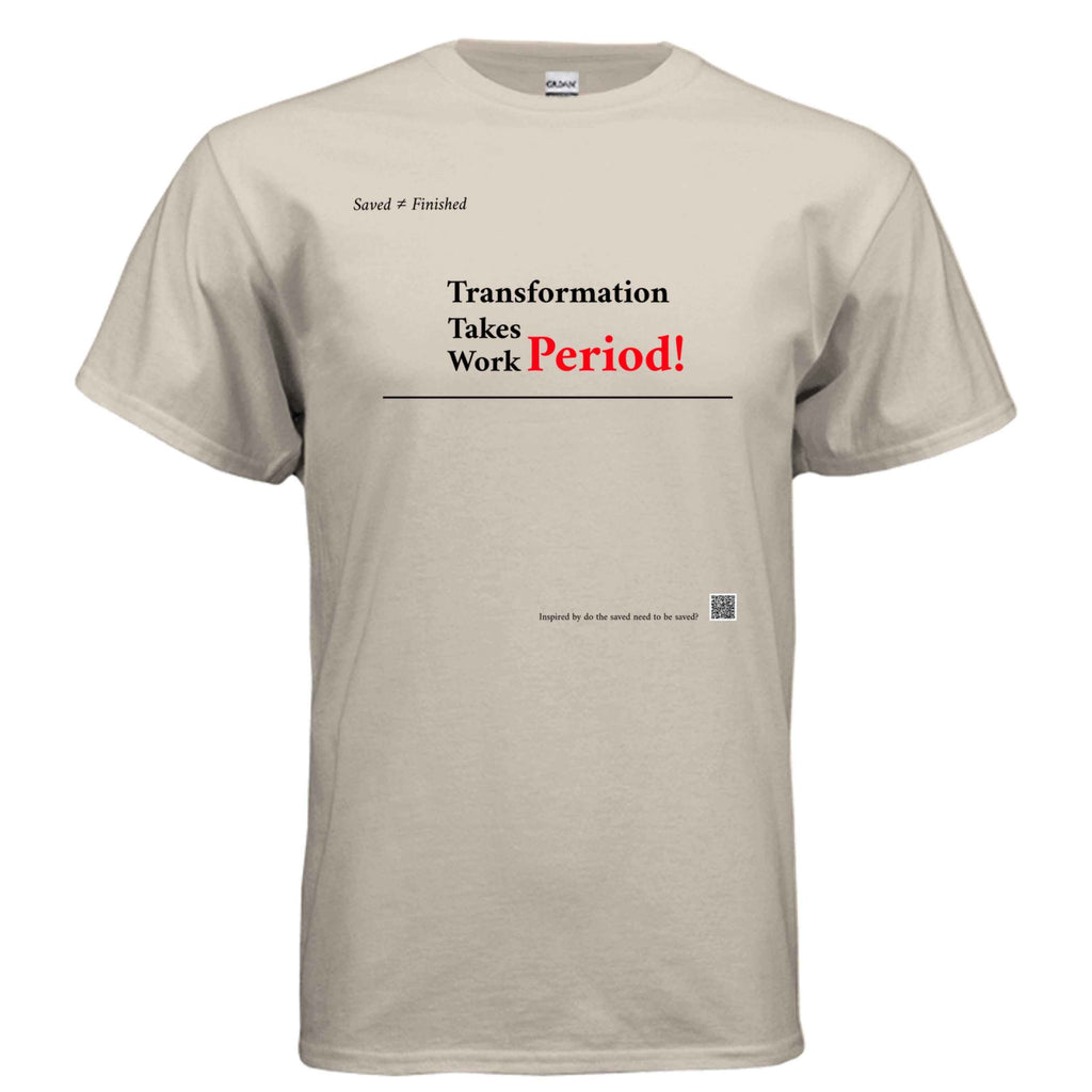 Takes Work Tee