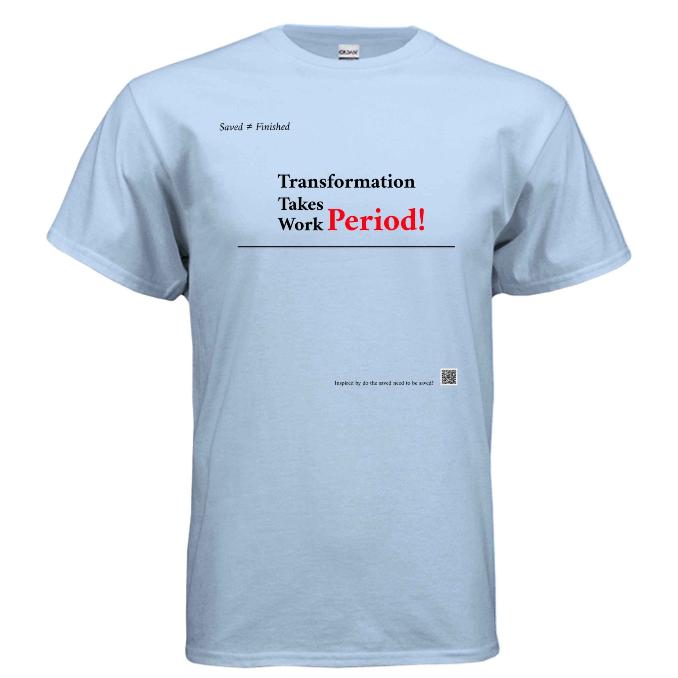 Takes Work Tee