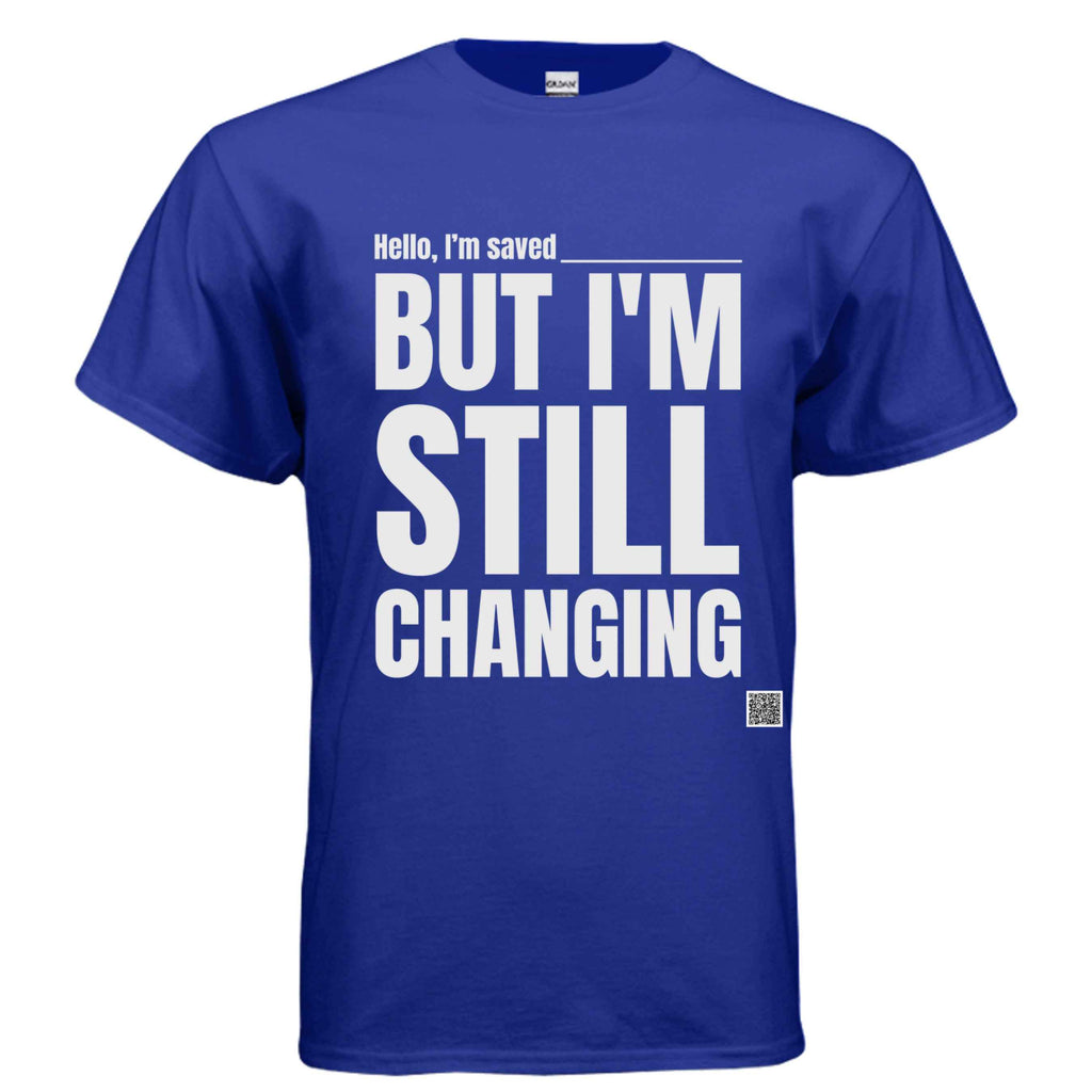 Still Changing Tee