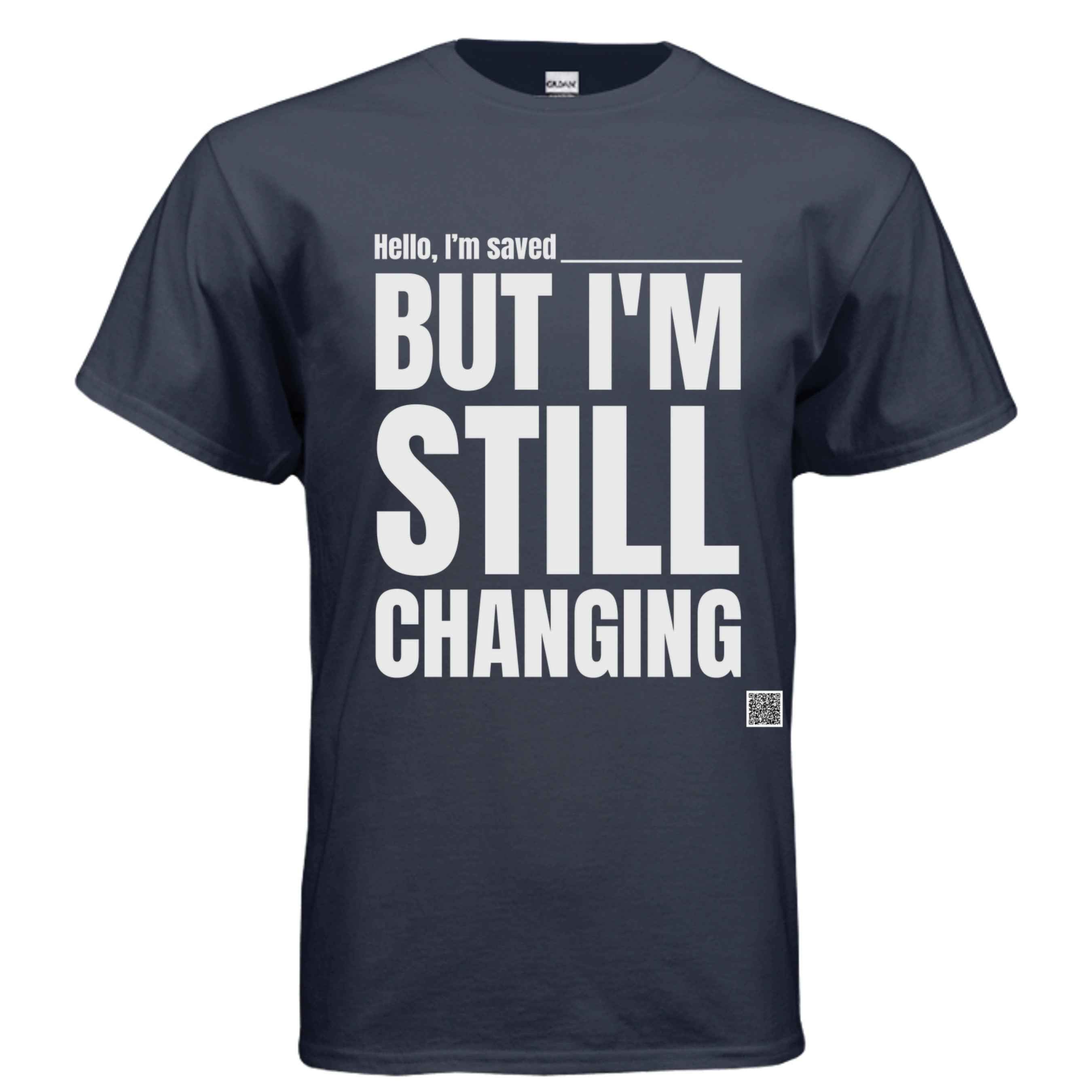 Still Changing Tee