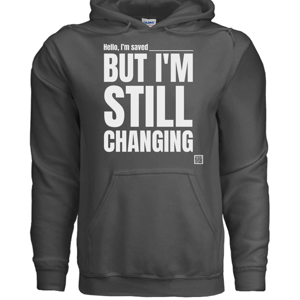 Still Changing Hoodie