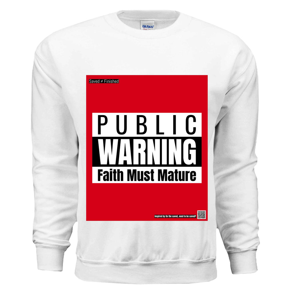 Faith Must Mature sweater
