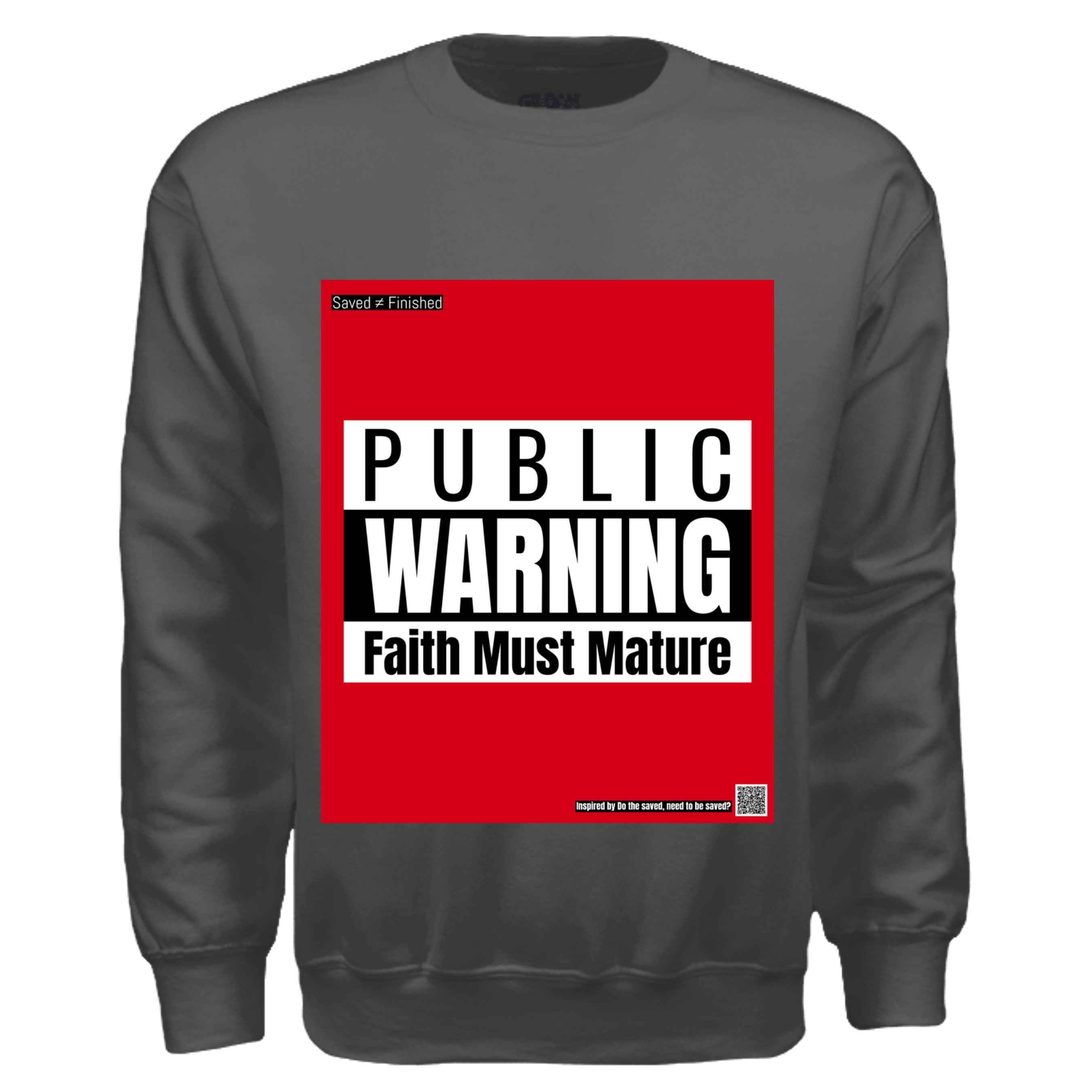 Faith Must Mature sweater