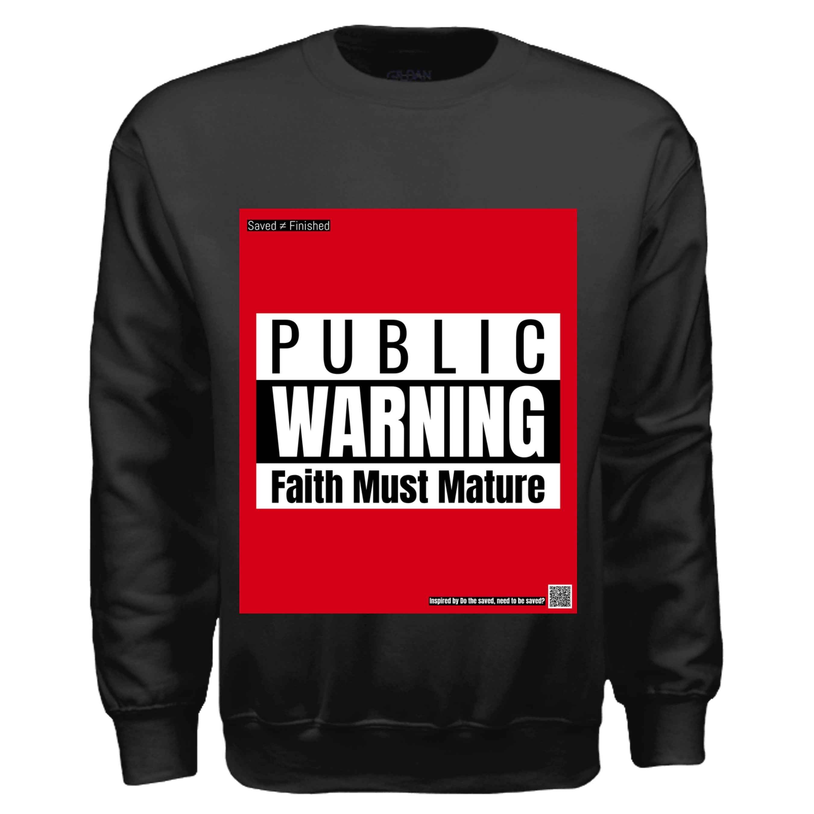Faith Must Mature sweater