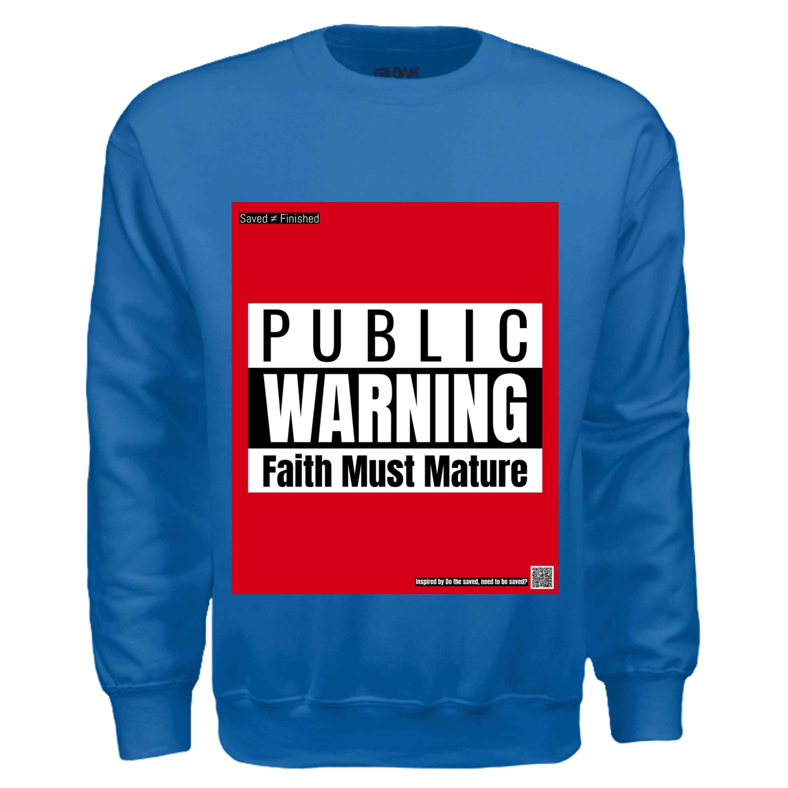 Faith Must Mature sweater