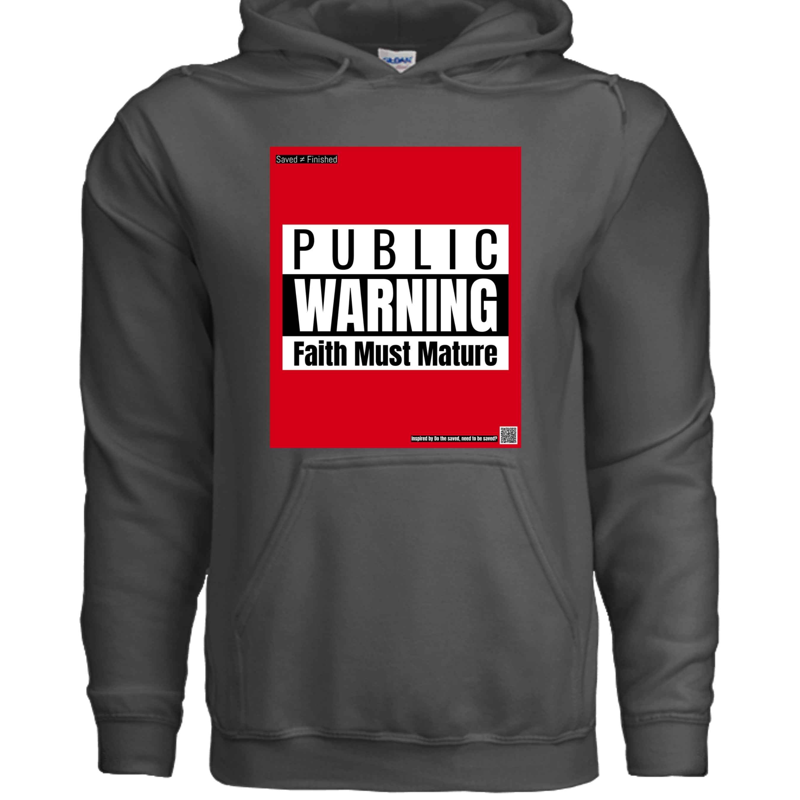 Faith Must Mature Hoodie