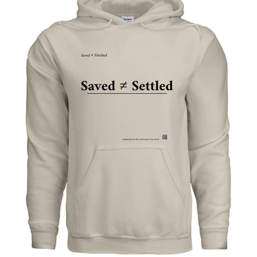 Saved Not Settled Hoodie