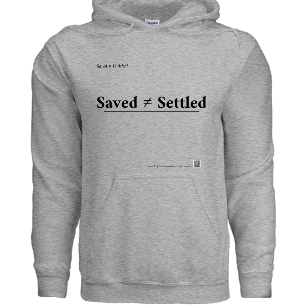 Saved Not Settled Hoodie