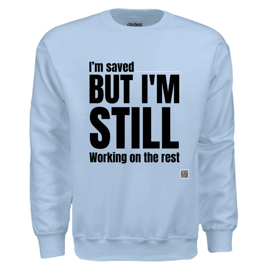 Working On The Rest sweat
