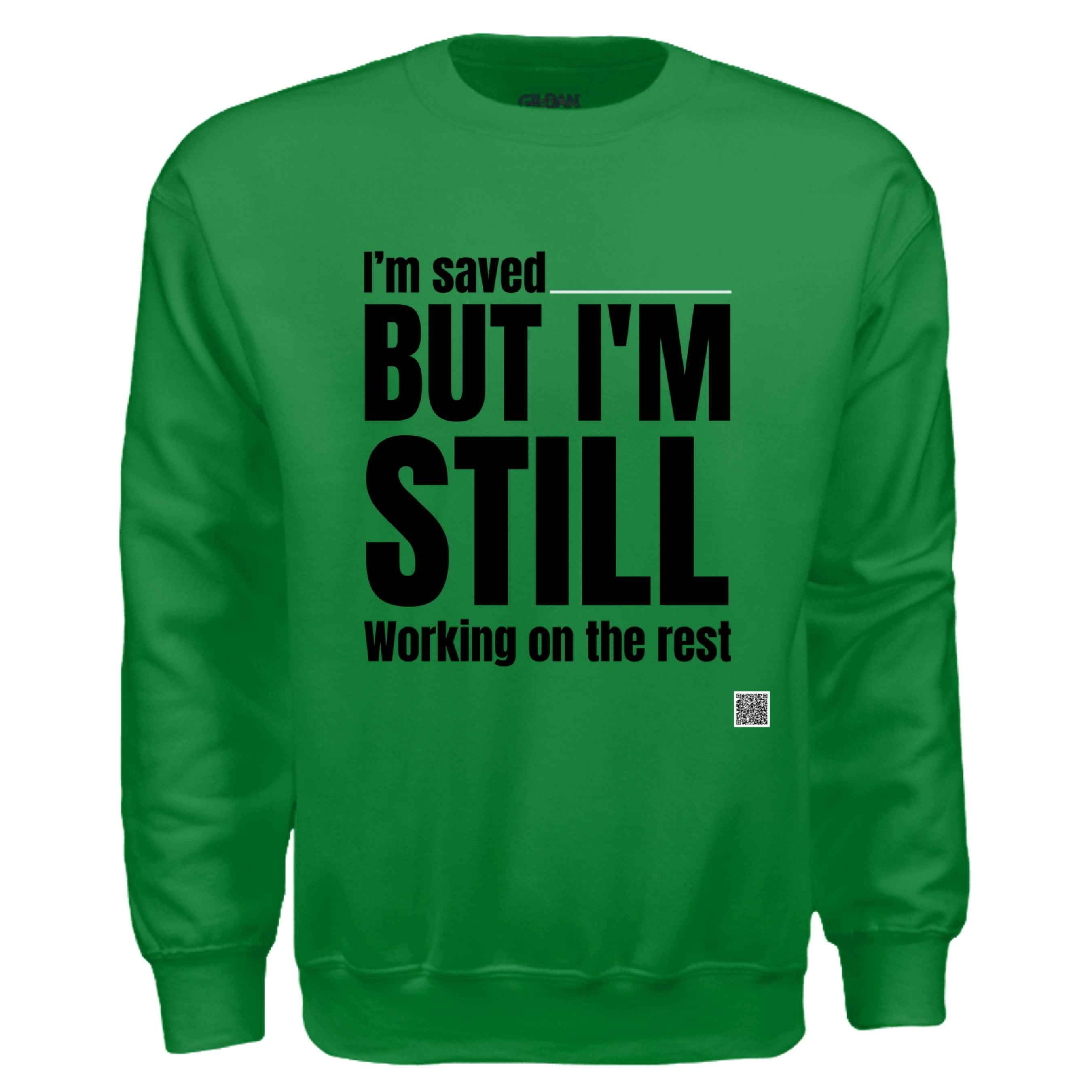 Working On The Rest sweat