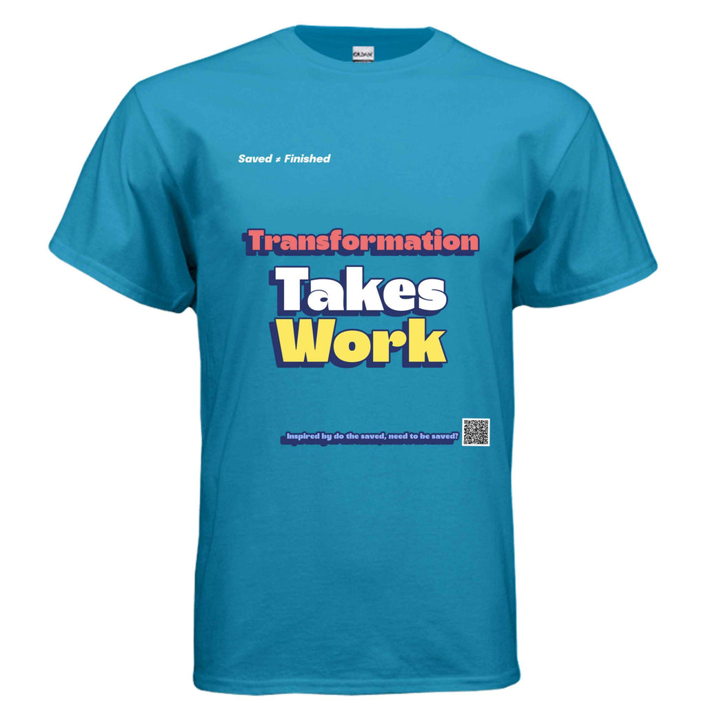 Takes Work Tee