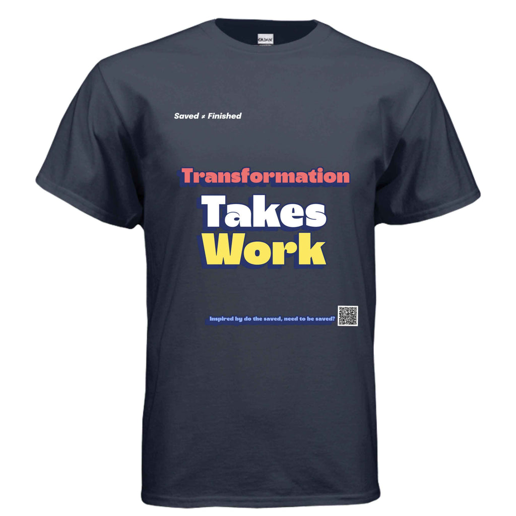 Takes Work Tee