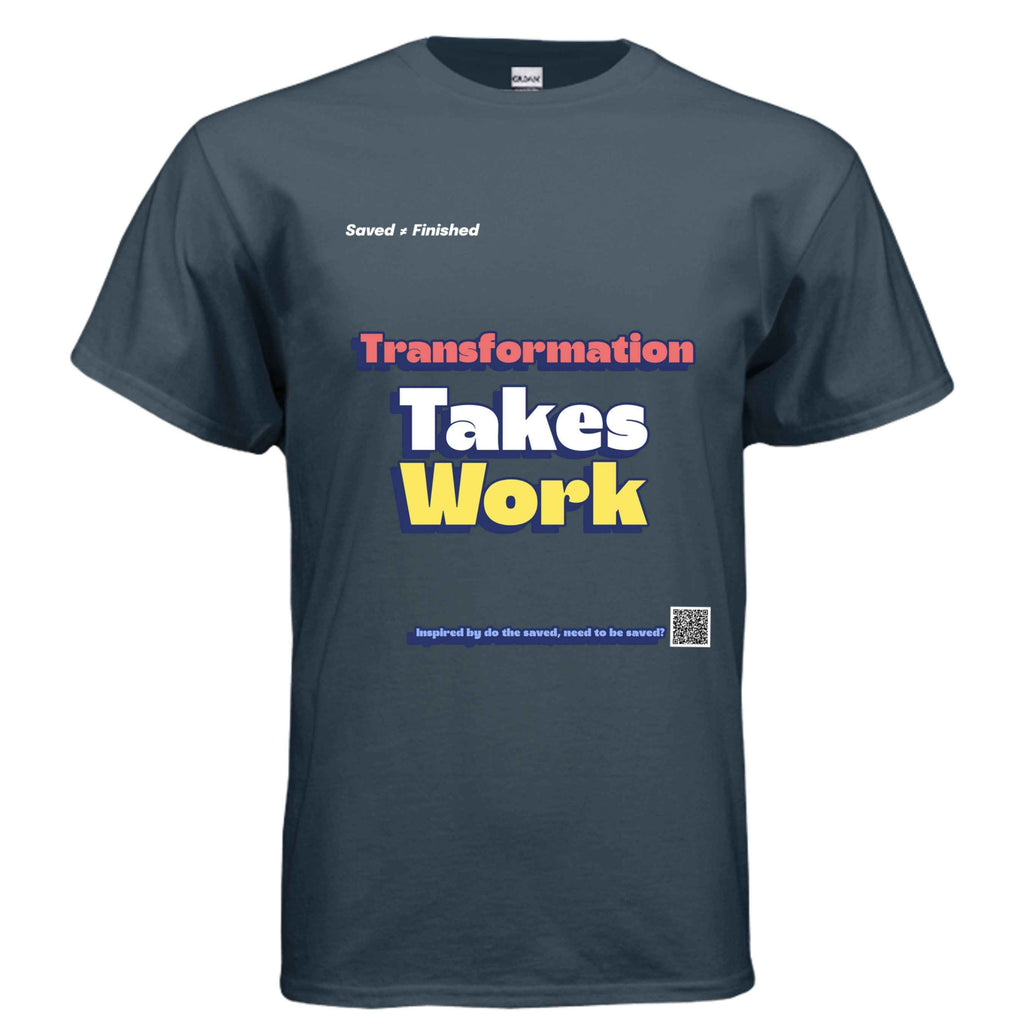 Takes Work Tee
