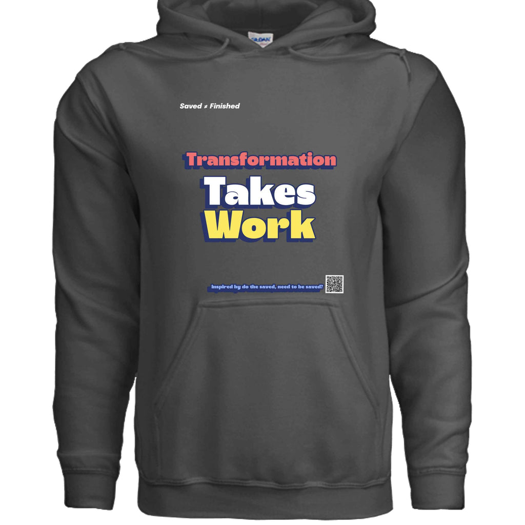 Takes Work hood