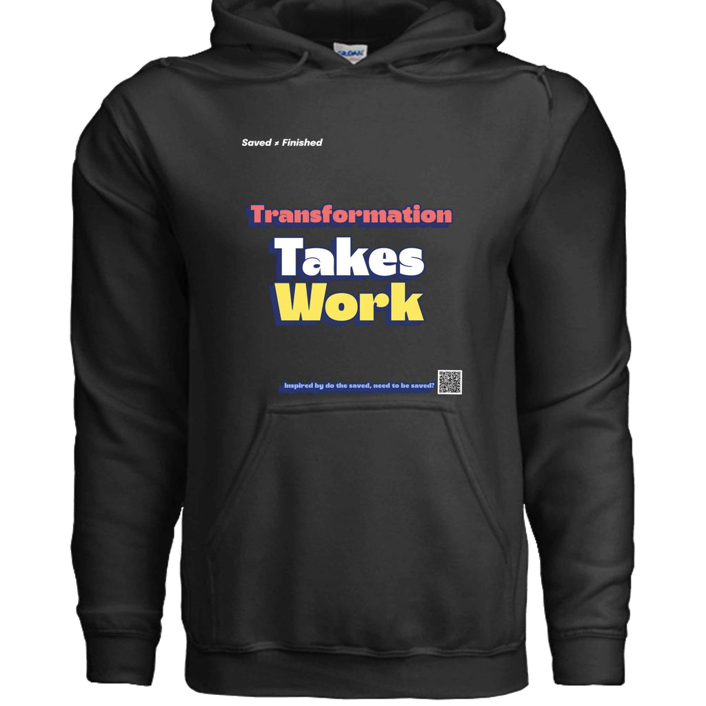 Takes Work hood